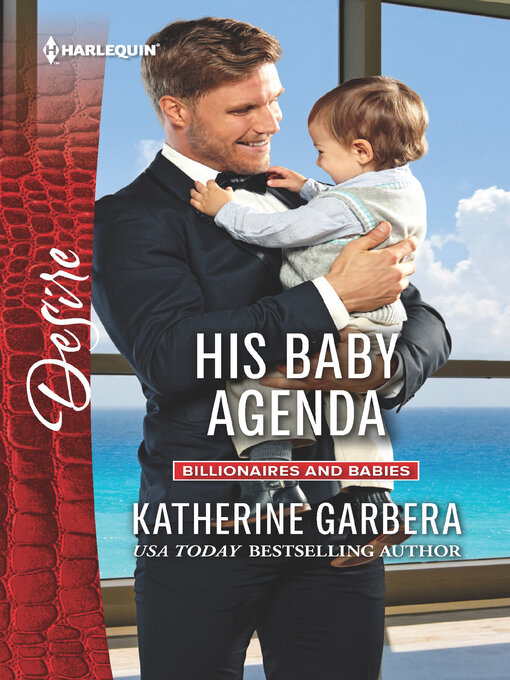 Title details for His Baby Agenda by Katherine Garbera - Available